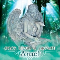 Anael / Once Upon a Dream